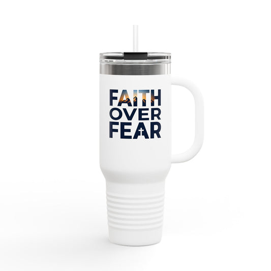 40oz Insulated Travel Mug — "Faith Over Fear" Inspirational Tumbler