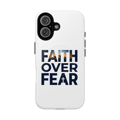 Phone Case — "Faith Over Fear" Tough Magnetic Protective Case