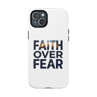 Phone Case — "Faith Over Fear" Tough Magnetic Protective Case