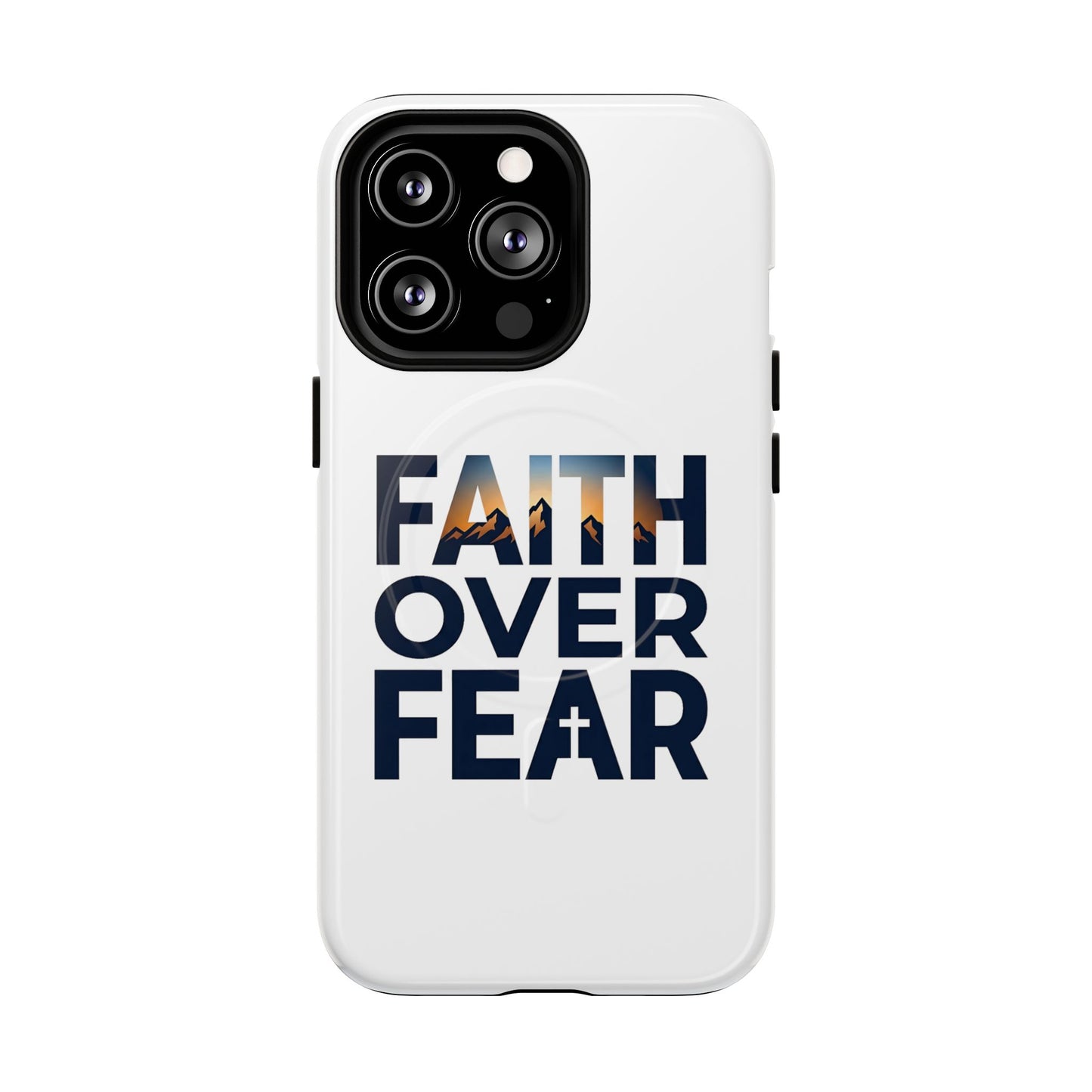 Phone Case — "Faith Over Fear" Tough Magnetic Protective Case