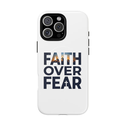 Phone Case — "Faith Over Fear" Tough Magnetic Protective Case
