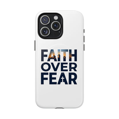 Phone Case — "Faith Over Fear" Tough Magnetic Protective Case