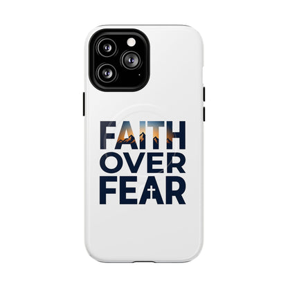 Phone Case — "Faith Over Fear" Tough Magnetic Protective Case