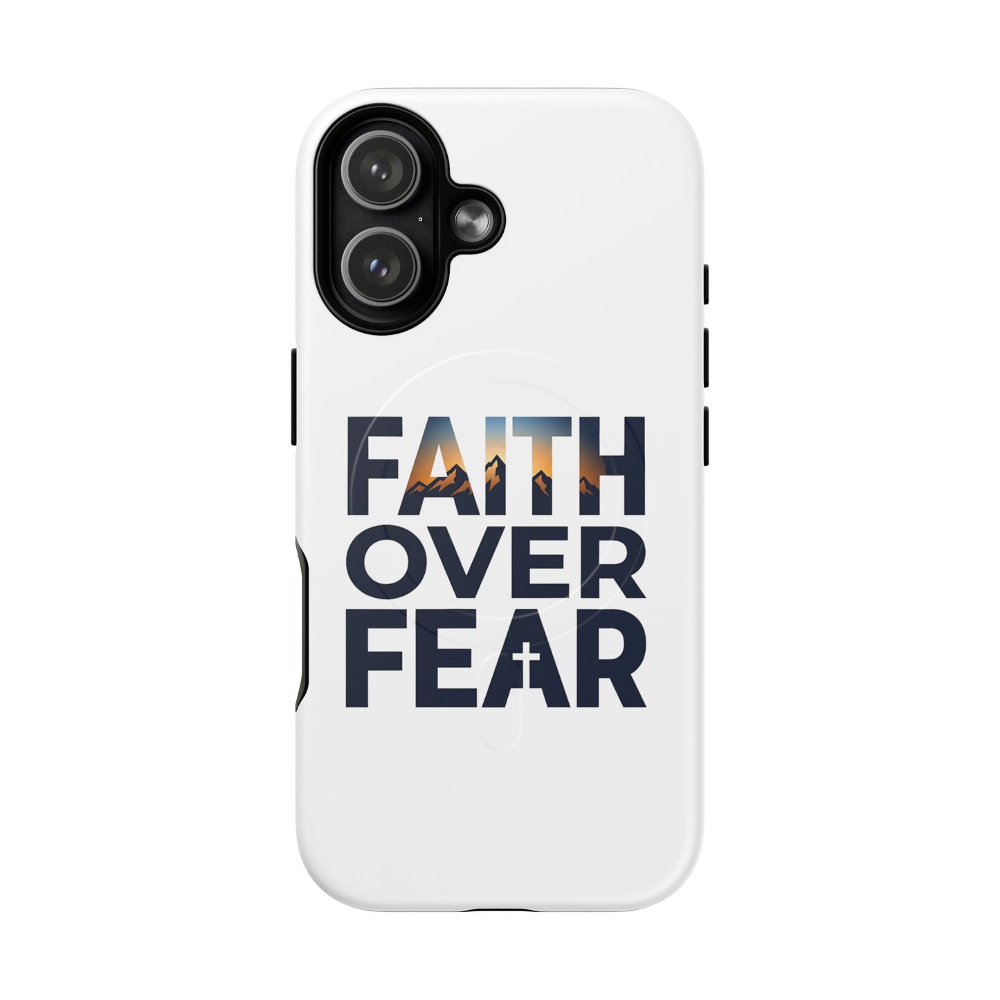 Phone Case — "Faith Over Fear" Tough Magnetic Protective Case