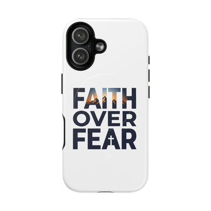 Phone Case — "Faith Over Fear" Tough Magnetic Protective Case