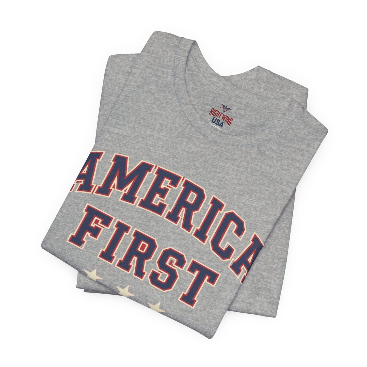 America First Graphic Tee — Patriotic USA Short Sleeve Shirt