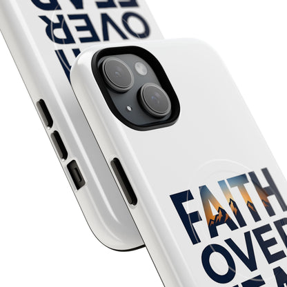 Phone Case — "Faith Over Fear" Tough Magnetic Protective Case