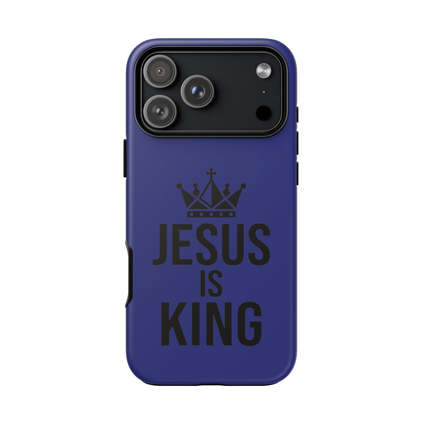 Jesus Is King Phone Case – Christian Faith Religious Protective Cover