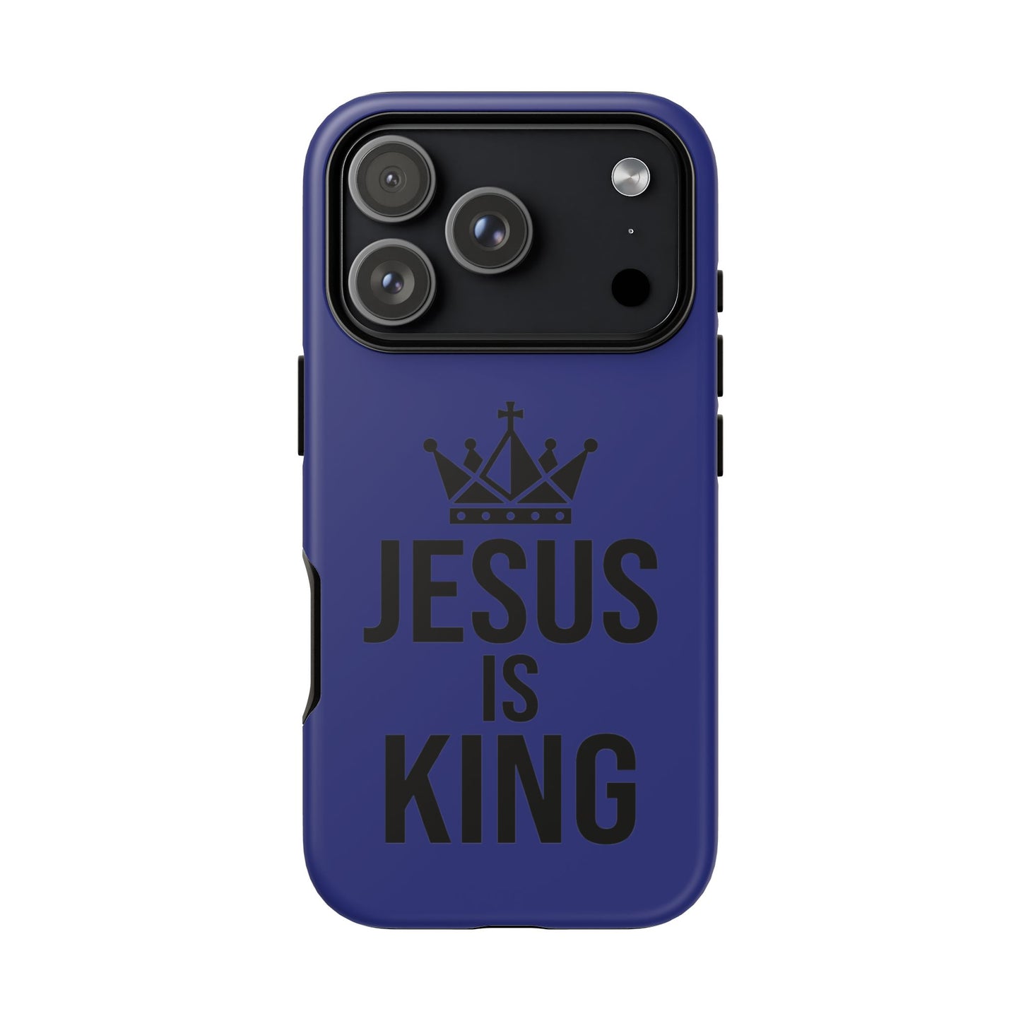 Jesus Is King Phone Case – Christian Faith Religious Protective Cover