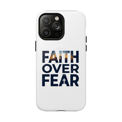 Phone Case — "Faith Over Fear" Tough Magnetic Protective Case