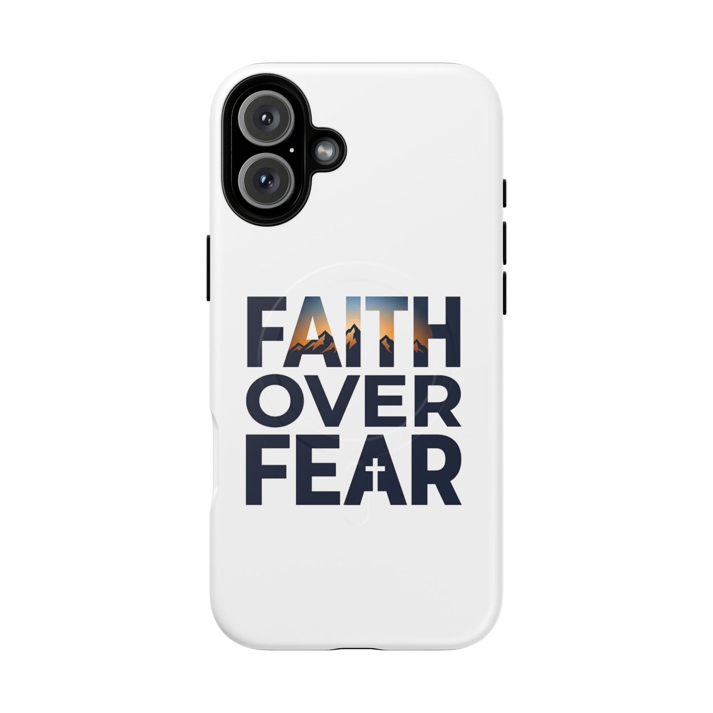 Phone Case — "Faith Over Fear" Tough Magnetic Protective Case