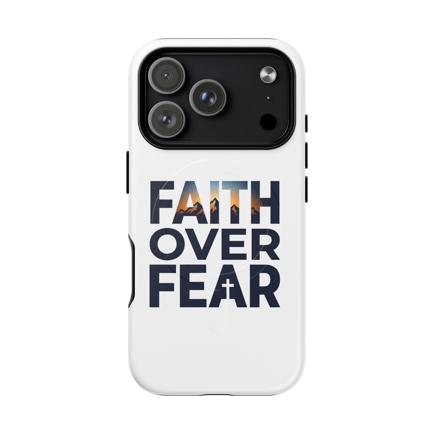 Phone Case — "Faith Over Fear" Tough Magnetic Protective Case