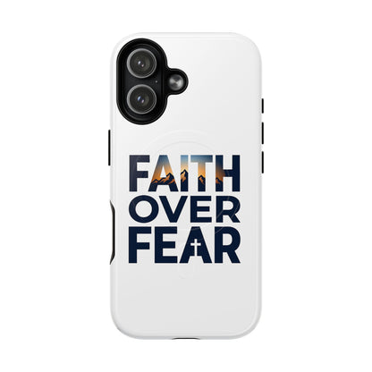 Phone Case — "Faith Over Fear" Tough Magnetic Protective Case