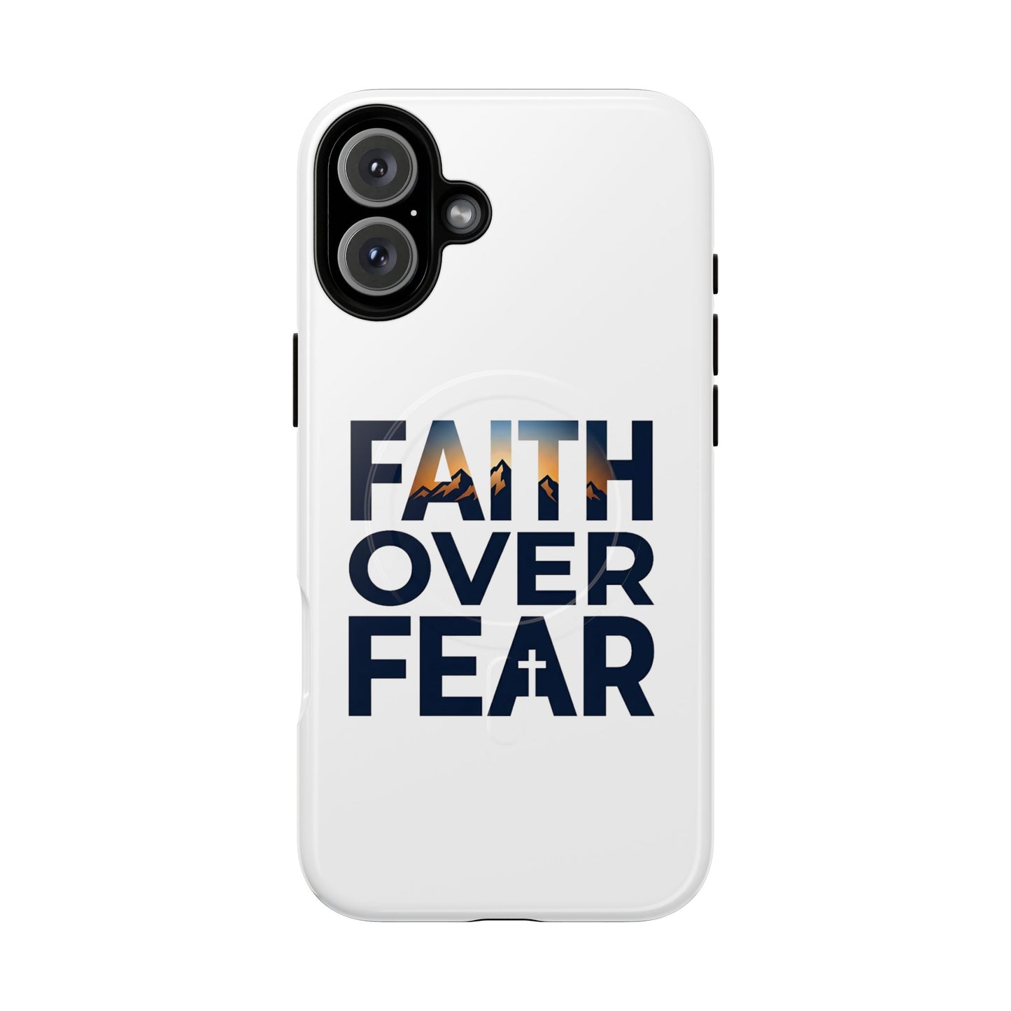Phone Case — "Faith Over Fear" Tough Magnetic Protective Case