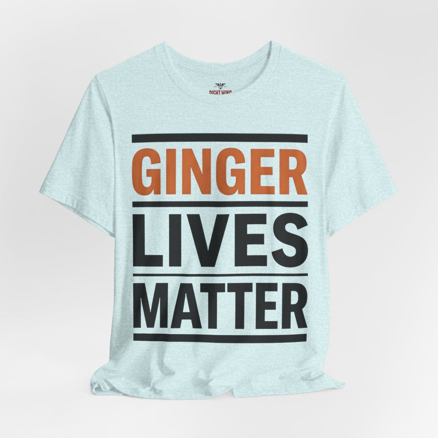 Ginger Lives Matter Tee — Bold Statement Short Sleeve Shirt