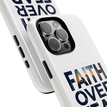 Phone Case — "Faith Over Fear" Tough Magnetic Protective Case