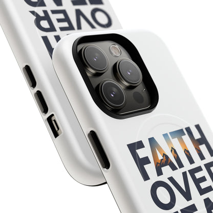 Phone Case — "Faith Over Fear" Tough Magnetic Protective Case