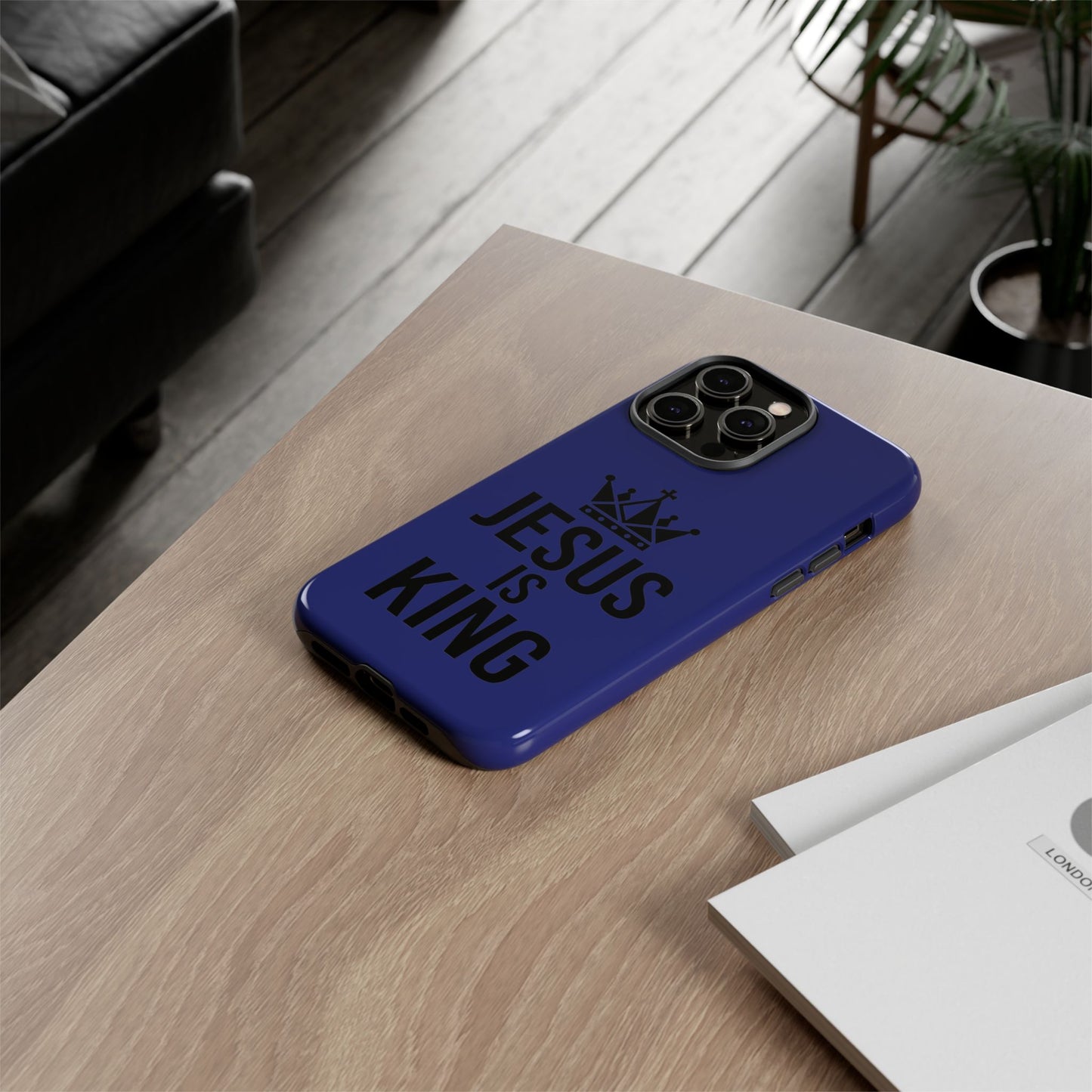 Jesus Is King Phone Case – Christian Faith Religious Protective Cover