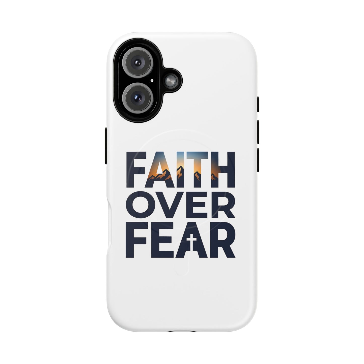 Phone Case — "Faith Over Fear" Tough Magnetic Protective Case